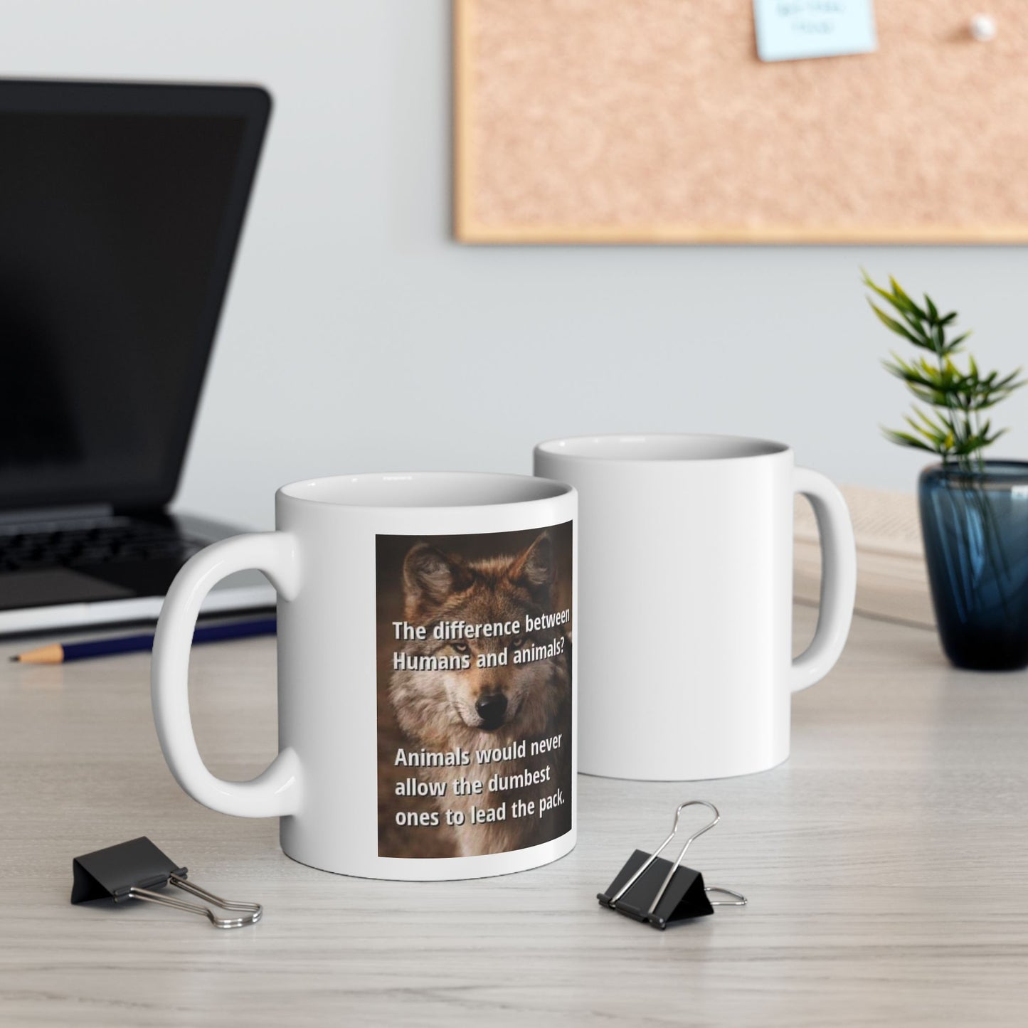 Inspirational Quote Ceramic Mug - 11oz & 15oz for Animal Lovers - Laughing N Style