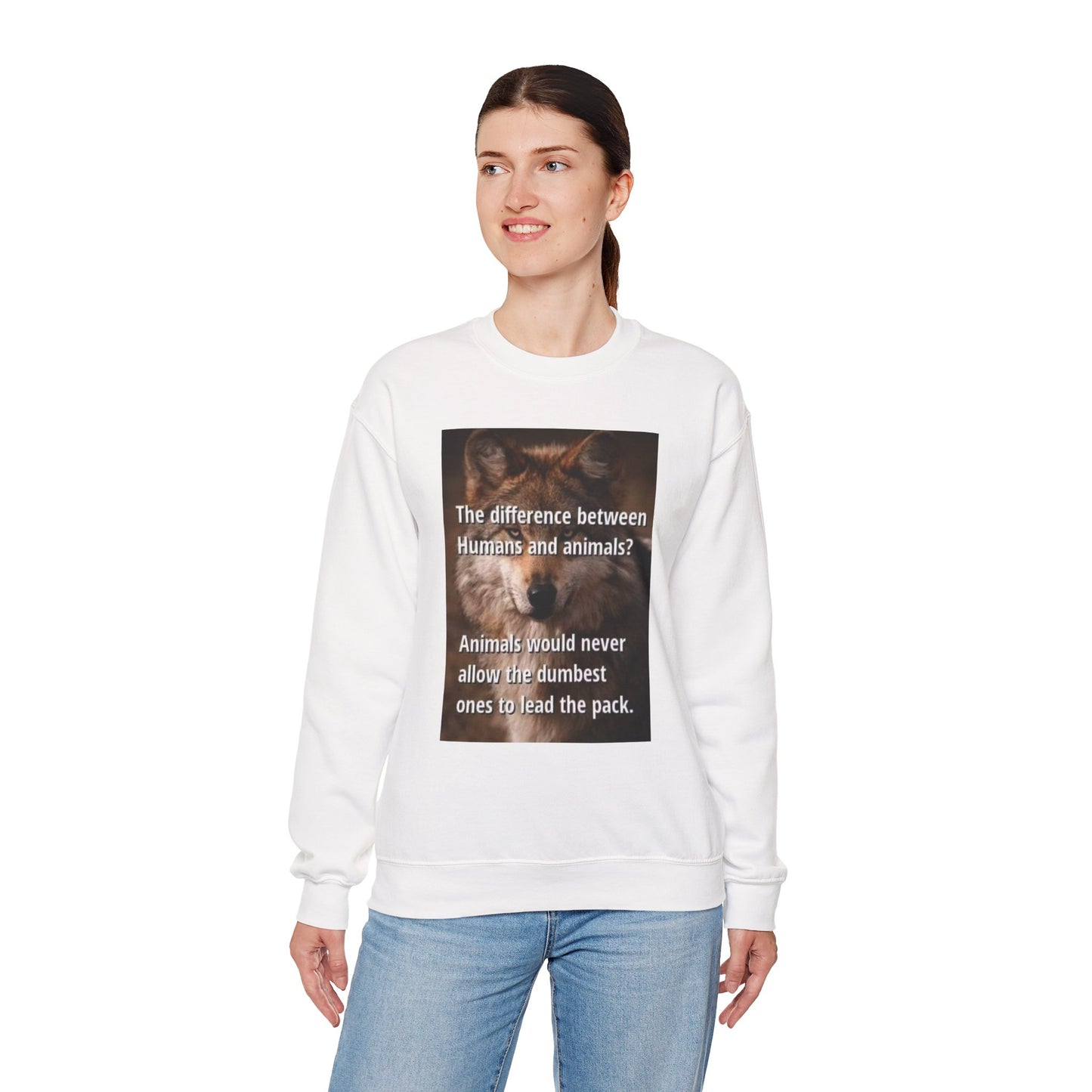 Inspirational Animal Quote Crewneck Sweatshirt - Laughing N Style