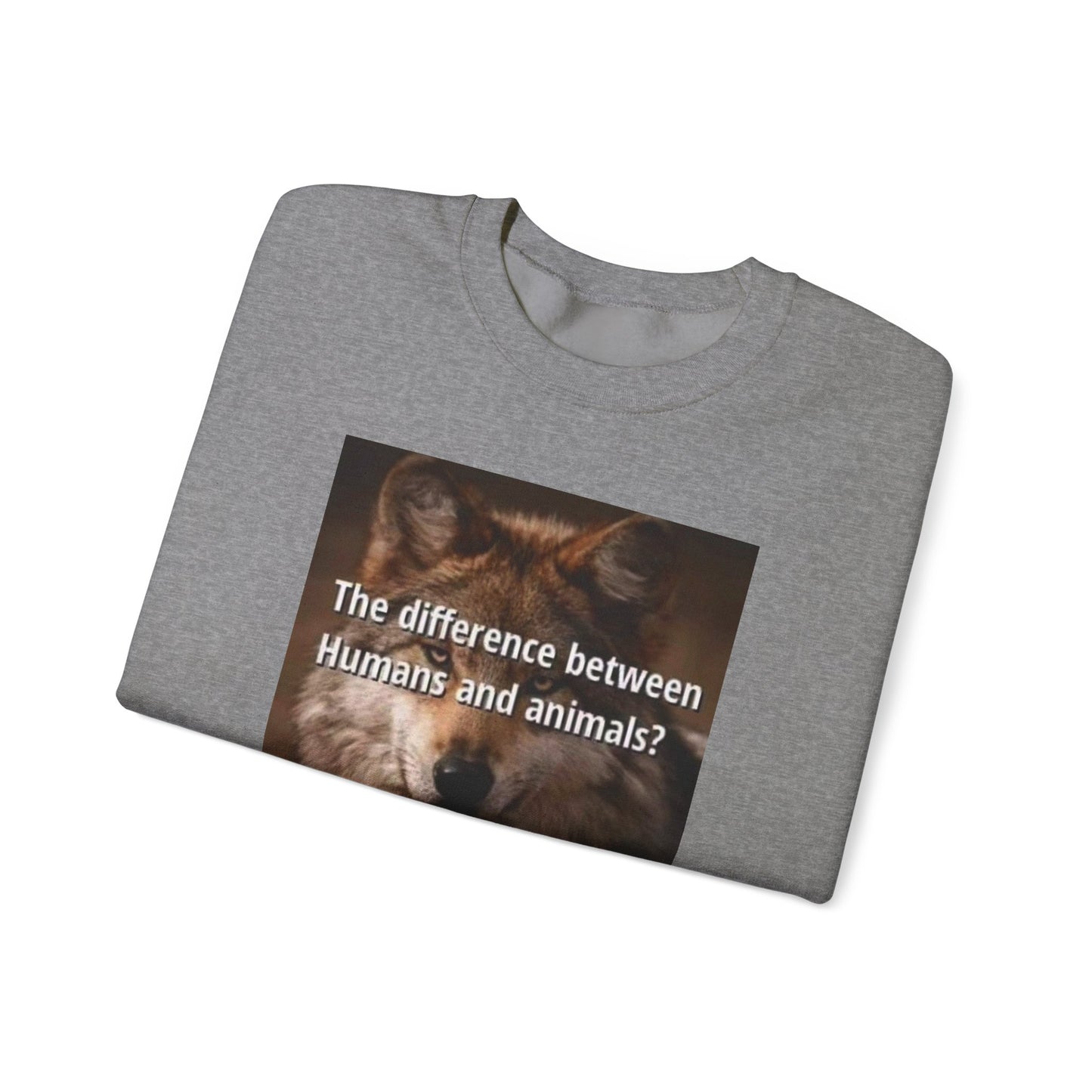 Inspirational Animal Quote Crewneck Sweatshirt - Laughing N Style