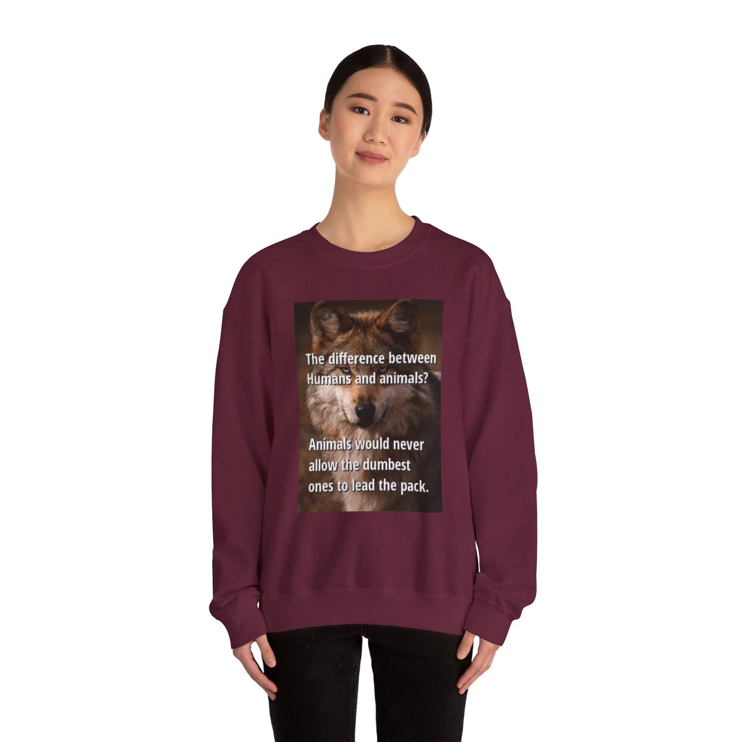 Inspirational Animal Quote Crewneck Sweatshirt - Laughing N Style