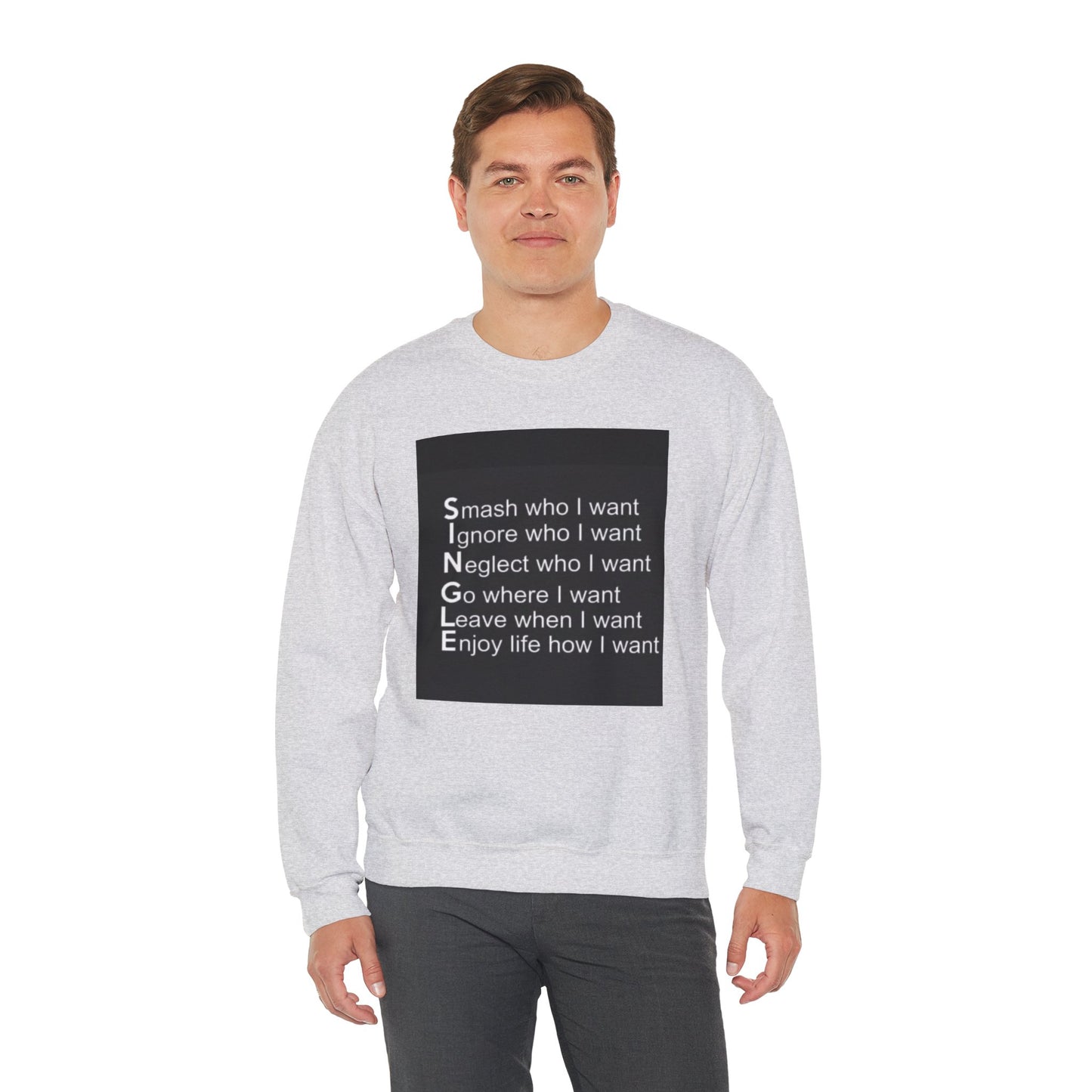 SNGLE Crewneck Sweatshirt - Embrace Independence and Self-Expression - Laughing N Style 