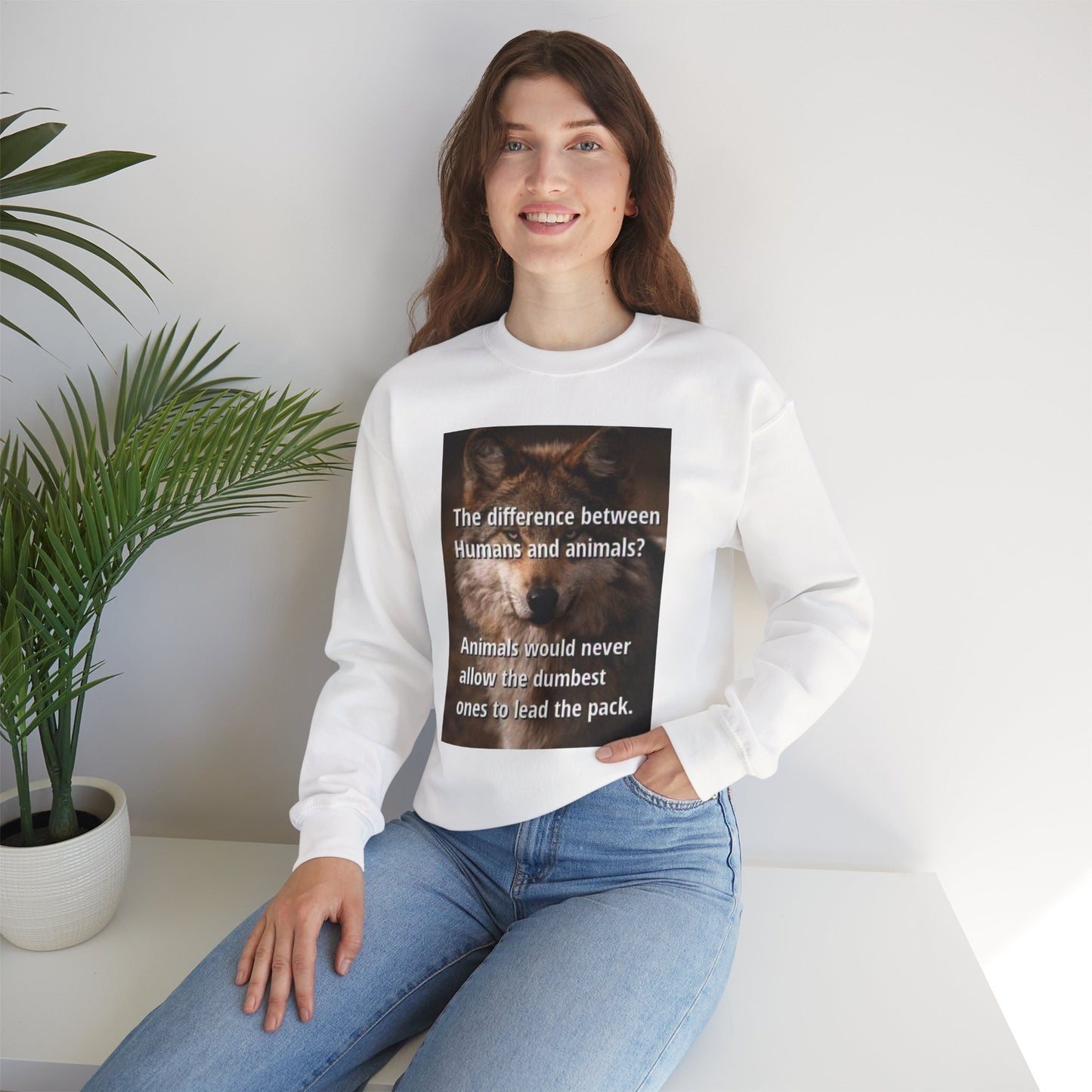Inspirational Animal Quote Crewneck Sweatshirt - Laughing N Style 