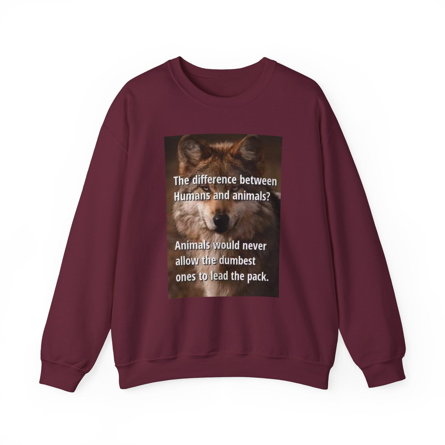 Inspirational Animal Quote Crewneck Sweatshirt - Laughing N Style 