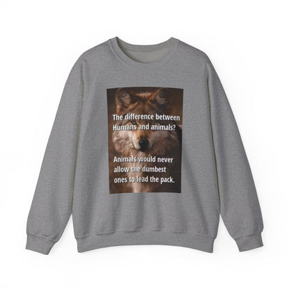 Inspirational Animal Quote Crewneck Sweatshirt - Laughing N Style 