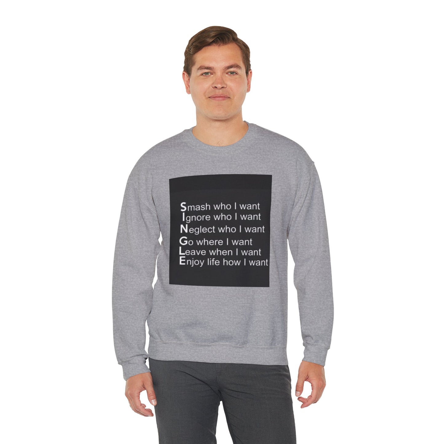 SNGLE Crewneck Sweatshirt - Embrace Independence and Self-Expression - Laughing N Style 