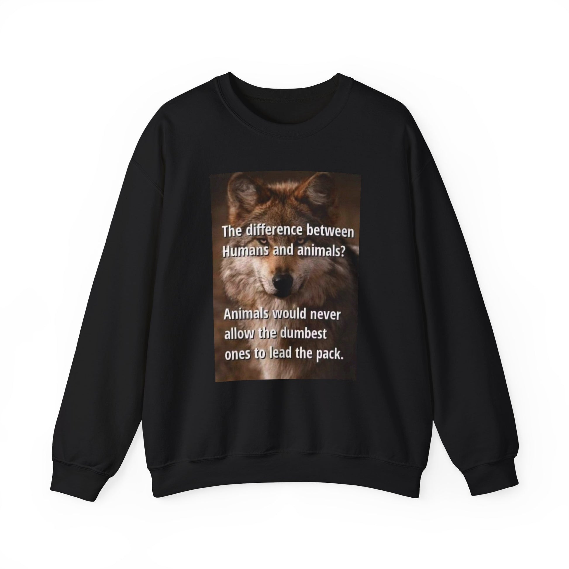 Inspirational Animal Quote Crewneck Sweatshirt - Laughing N Style 