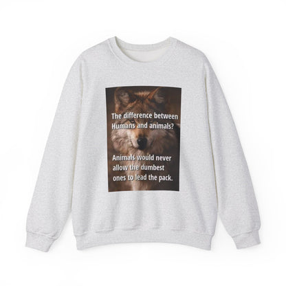 Inspirational Animal Quote Crewneck Sweatshirt - Laughing N Style 