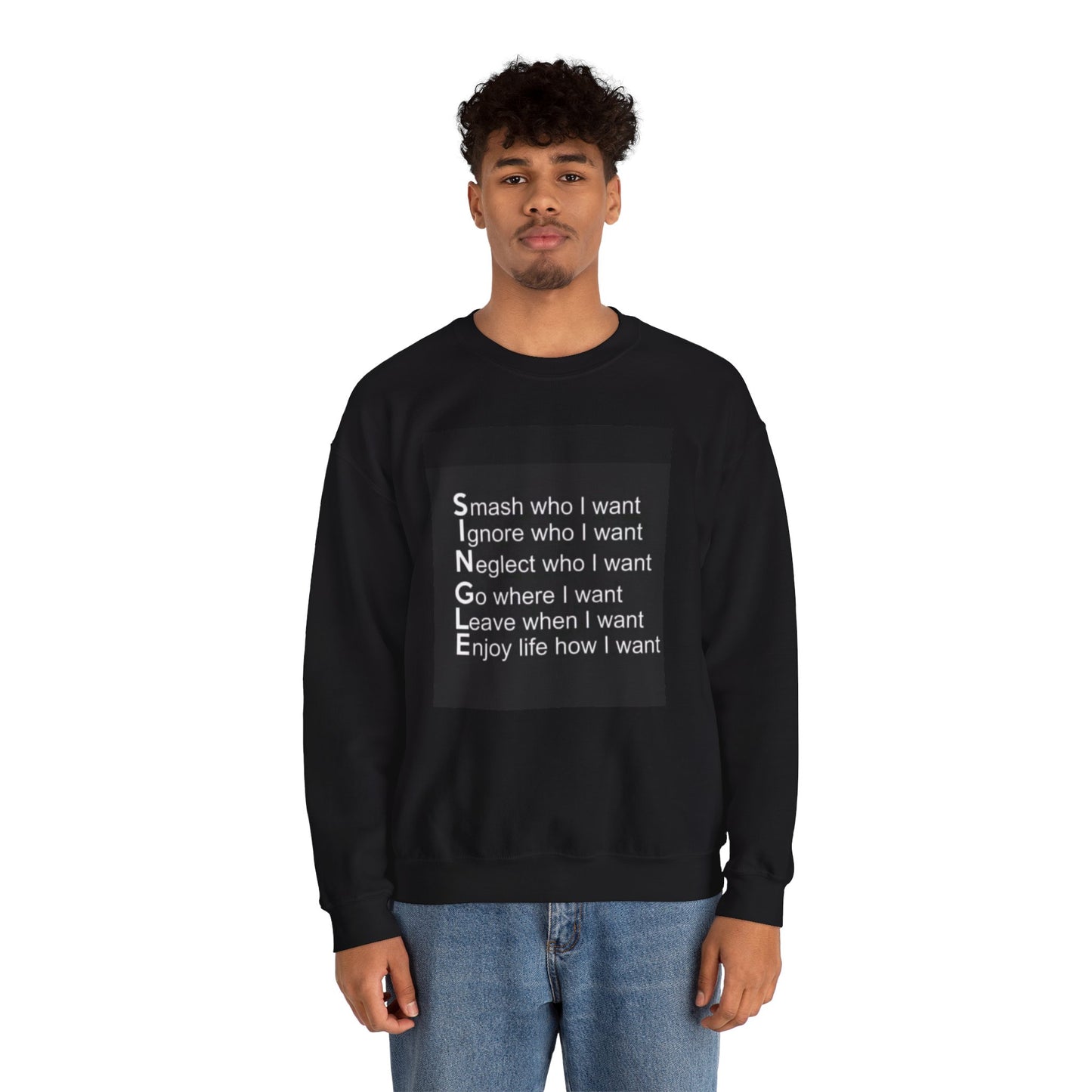 SNGLE Crewneck Sweatshirt - Embrace Independence and Self-Expression - Laughing N Style 