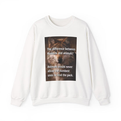 Inspirational Animal Quote Crewneck Sweatshirt - Laughing N Style 