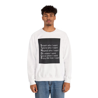 SNGLE Crewneck Sweatshirt - Embrace Independence and Self-Expression - Laughing N Style 