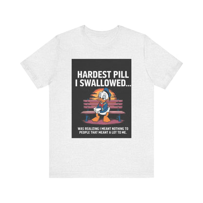 Hardest Pill Unisex Jersey Tee - Reflective Graphic T-Shirt for Thoughtful Wearers - Laughing N Style 