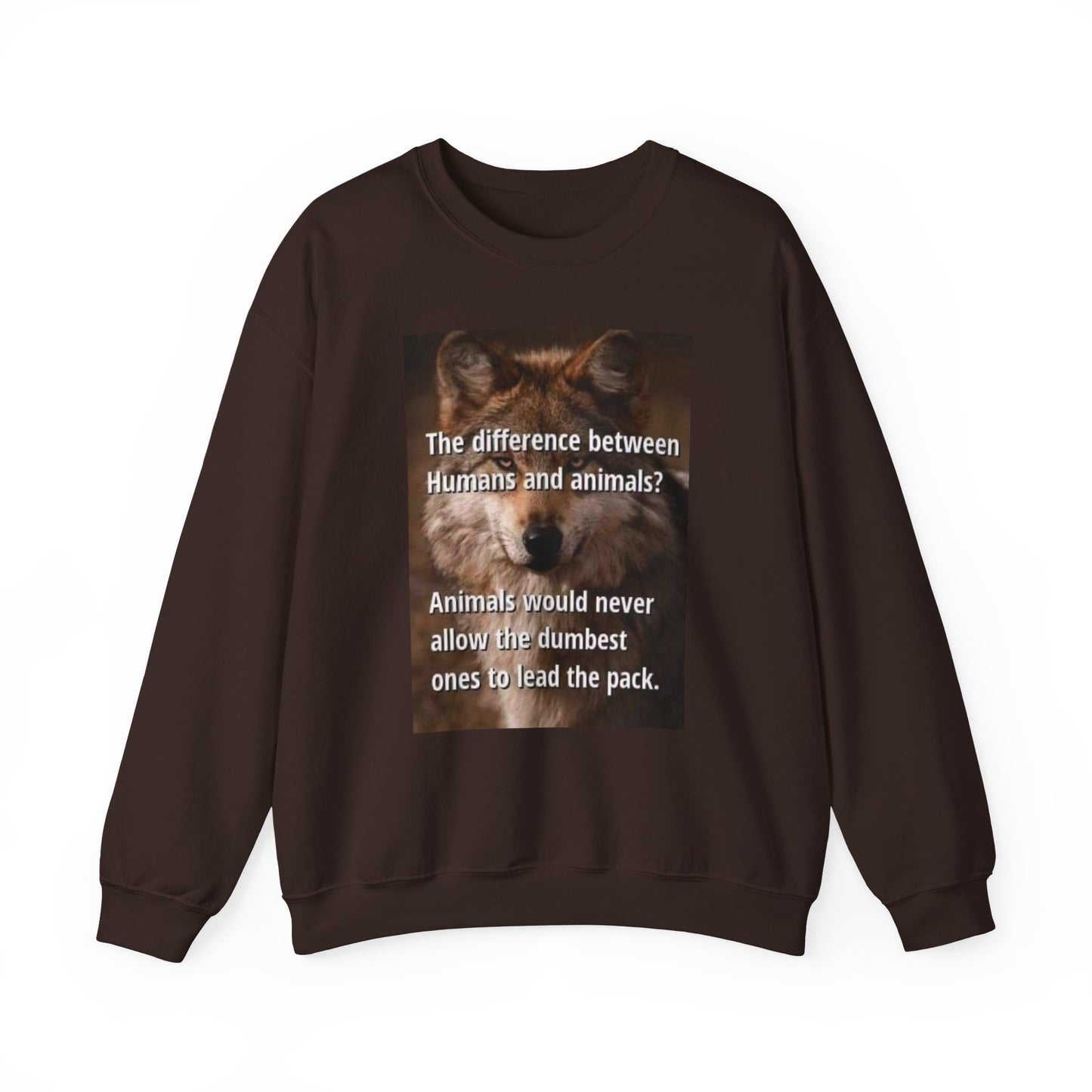Inspirational Animal Quote Crewneck Sweatshirt - Laughing N Style 