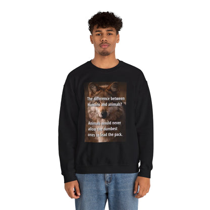Inspirational Animal Quote Crewneck Sweatshirt - Laughing N Style 
